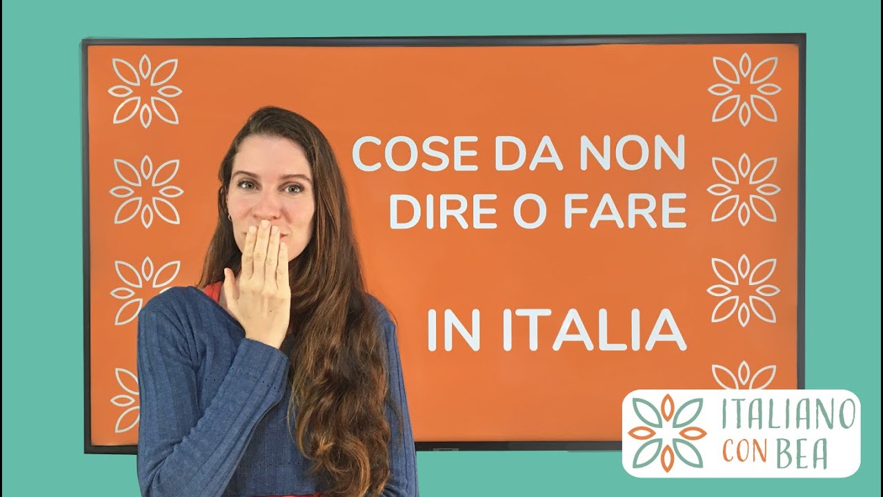 Cose da NON Dire o Fare in Italia - YouTube