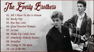 The Everly Brothers Greatest Hits Full Album 2022 - Best Songs Of The Everly Brothers Playlist 2022