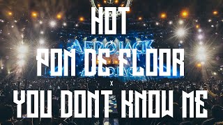 Hot x Pon De Floor x You Don't Know Me (Afrojack Mashup)