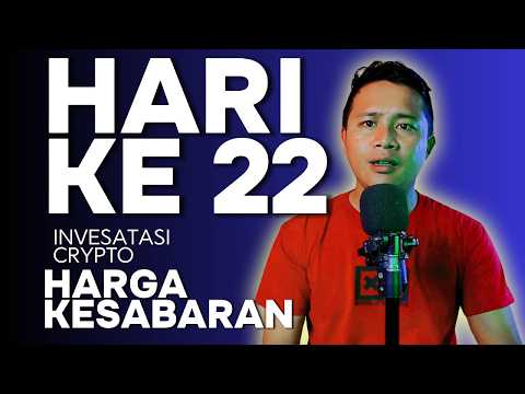 HARGA KESABARAN || HARI KE 22 INVESTASI CRYPTO #dca #btc #hyperliquid #sui