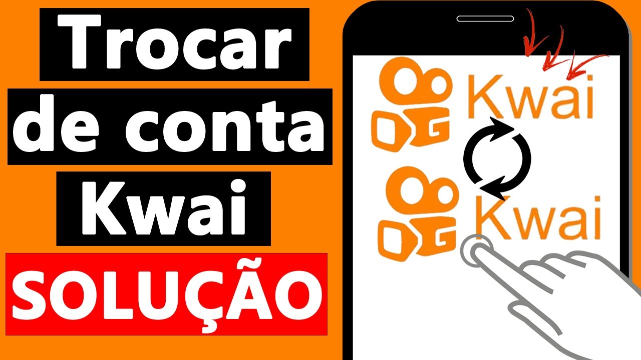 COMO TROCAR de CONTA no KWAI - (MUDAR de CONTA) 2022 