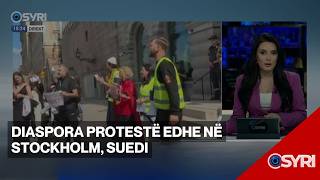 Diaspora Protestë Edhe Në Stockholm, Suedi