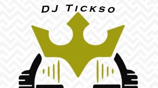 Dj Tickso - Sunday Jamz ( Part2 )