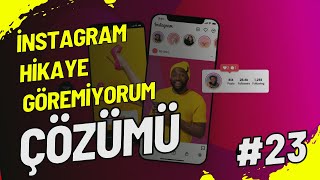 İnstagram Hikaye Gözükmüyor Nasıl Düzeltilir?