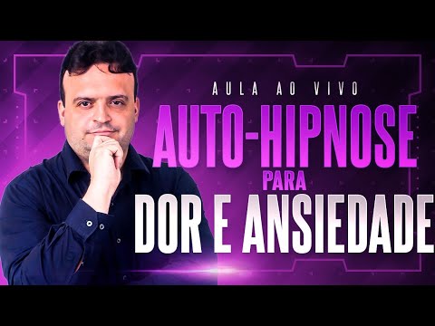 AUTO-HIPNOSE E CONTROLE DE DOR