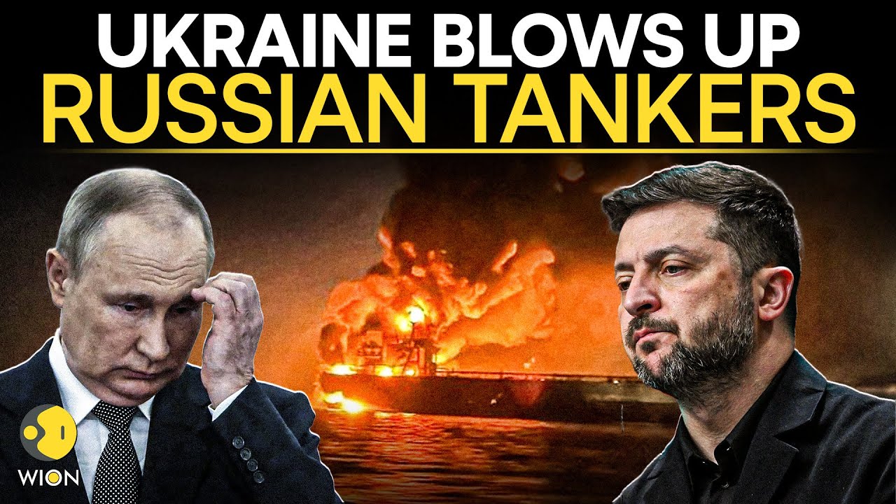 Black Sea Attack LIVE: Ukrainian Forces Report EXPLODING Two Russian Shadow Fleet Tankers | WION