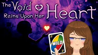 Wild Card Wednesday: The Void Rains Upon Her Heart