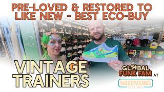 Vintage Trainers Talks Sustainable Fashion, Trainer Restoration & Festis | Global Funk Fam, Shindig