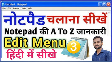 #Notepad_Edit_Menu_Tutorial_in_Hindi !! Edit Menu !! Part- 3 !! Amit Yadav Sultanpur