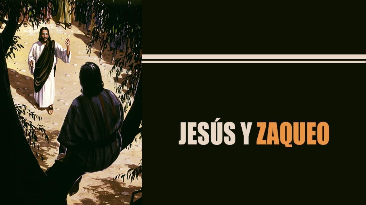 Jesus Y Zaqueo La Salvacion Personal Youtube