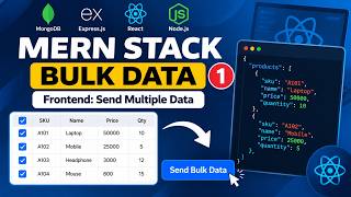 MERN Stack Bulk Data Upload Tutorial #1 | React.js + Node.js + MongoDB