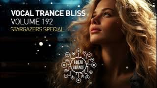 VOCAL TRANCE BLISS VOL. 192 [FULL SET] Stargazers Special