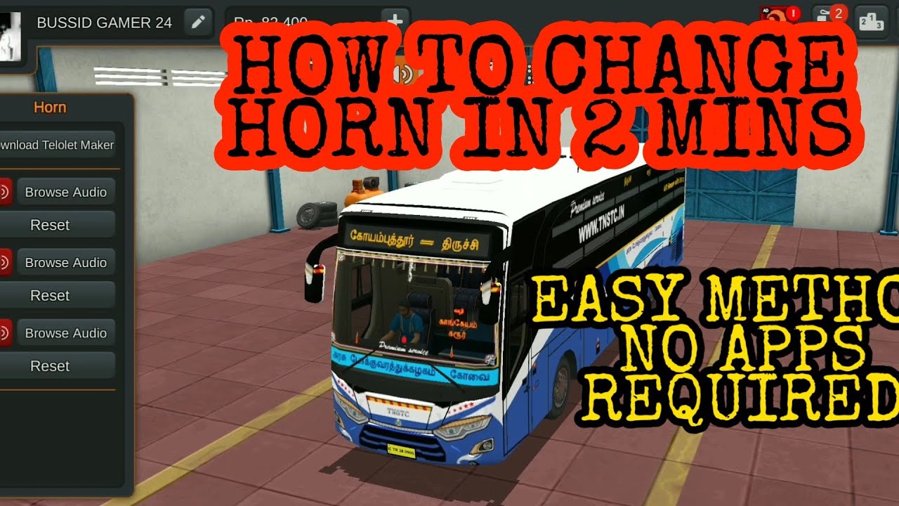 HOW TO CHANGE HORN IN BUS STIMULATOR INDONESIA BUSSID HORN CHANGE 
