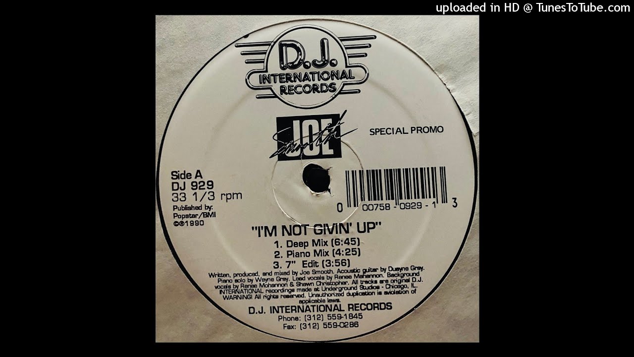 Joe Smooth ‎| I'm Not Givin' Up (Deep Mix)