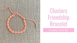 Crochet Friendship Bracelet