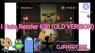 I Hate Render 630 (OLD VERSION)
