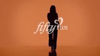 FIFTY PLUS | Effortless Everyday SS16 TV advert