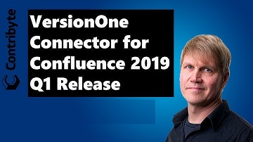 VersionOne Connector for Confluence 2019 Q1 Release