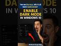 Windows 10 Ka Secret Shortcut 😱 | Dark Mode ON Karo Bina Setting Khole #darkmode #computer #shorts