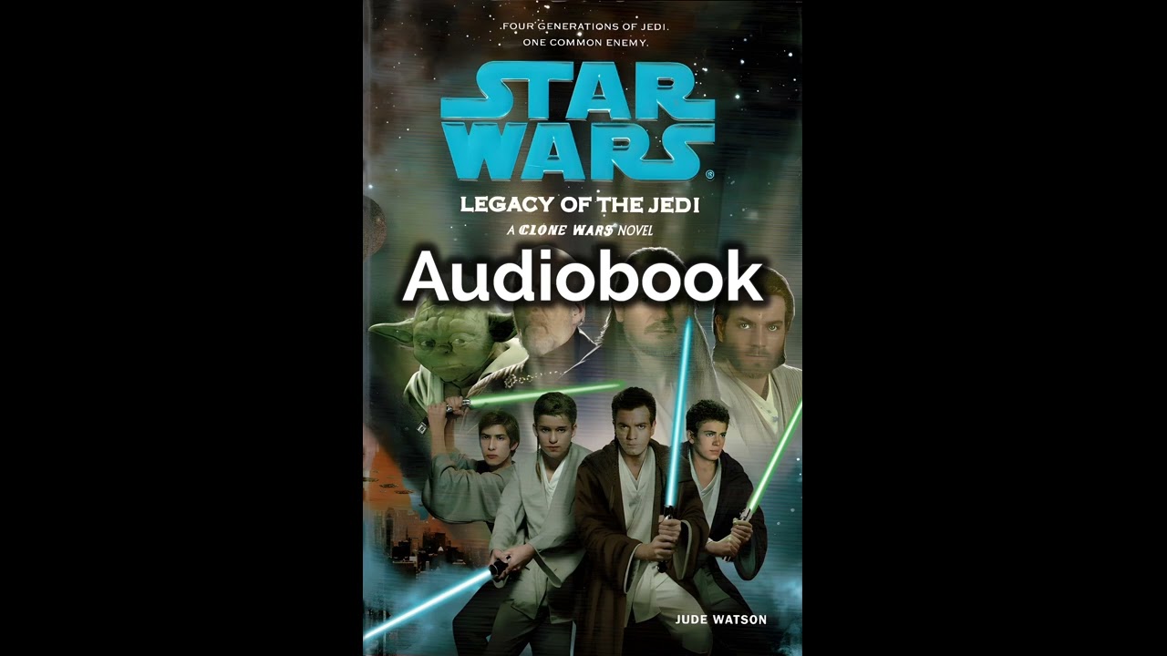 Star Wars: Legacy of the Jedi by Jude Watson. Audiobook AI TTS