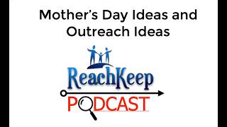 Mother's Day Outreach and Promotion Training 4-23-2026