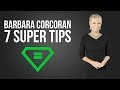 Barbara Corcoran | 7 Super Tips