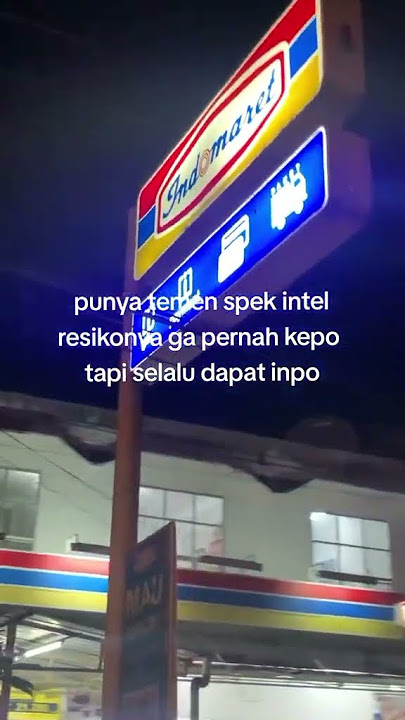 punya temen speak Intel || story wa