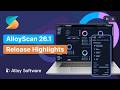AlloyScan 26.1 Release: Highlights