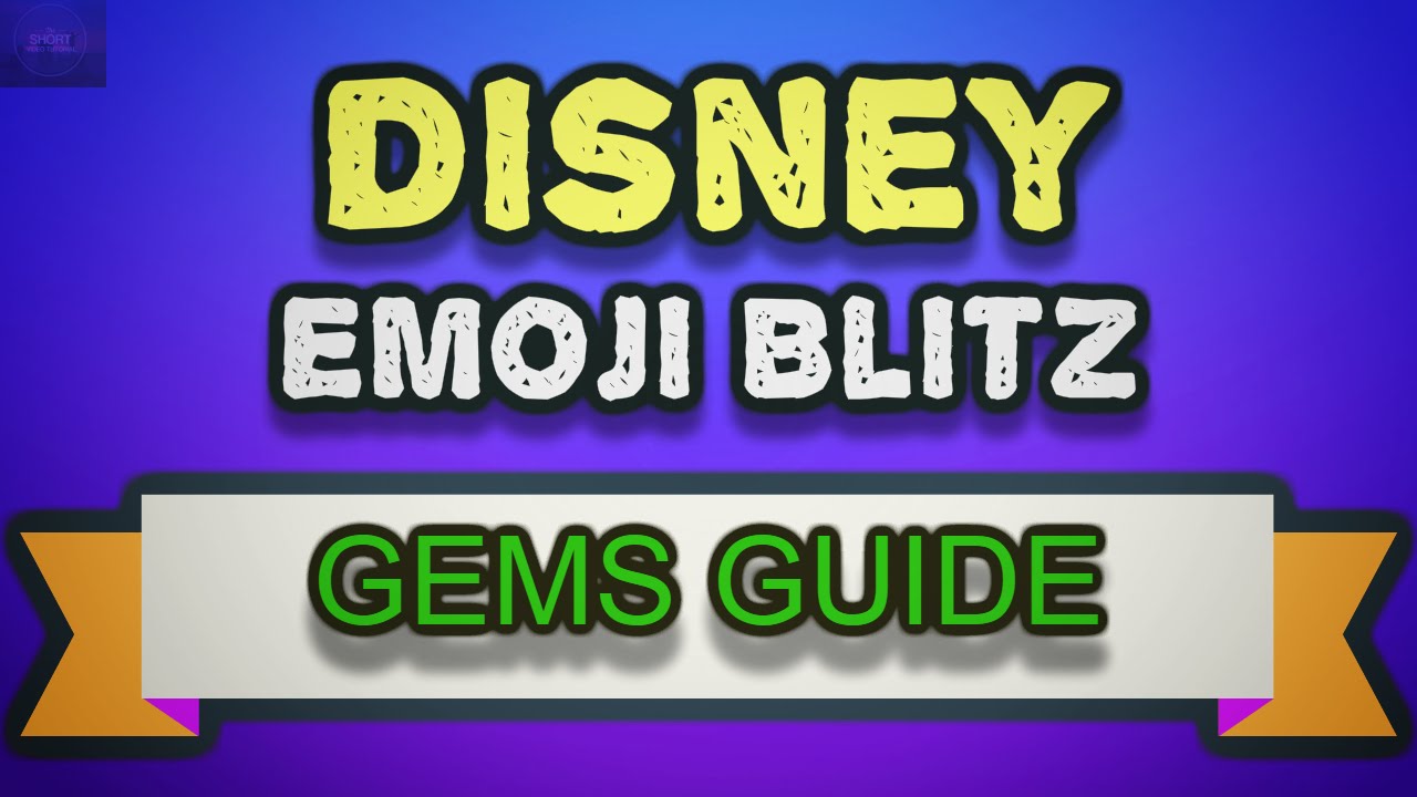 Disney Emoji Blitz Tips and Tricks to get free Gems Using Reward