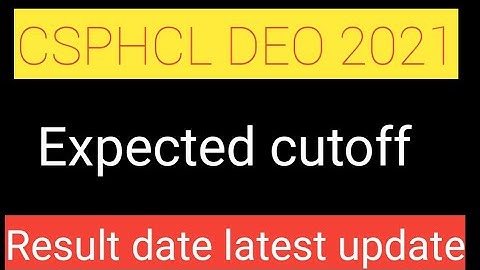 csphcl deo 2021 expected result date| csphcl deo expected cutoff 2021| cseb deo result exact date