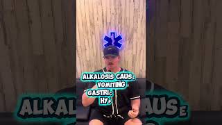METABOLIC ACIDOSIS &amp; METABOLIC ALKALOSIS #ems #emtb #paramedicstudent #paramedic #nremt