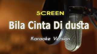 Bila Cinta Di Dusta - Screen Karaoke & Lirik By Bening Musik