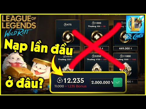 (Tốc Chiến) Hướng dẫn "Nạp lần đầu" Tốc Chiến server VN | StarBoyVN