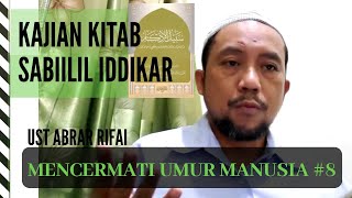 Download Lagu Kajian Kitab Sabilil Iddikar : Mencermati Umur Manusia # 8 Download Lagu Kajian Kitab Sabilil Iddikar : Mencermati Umur Manusia # 8
