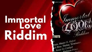 Immortal love riddim mix June 2023