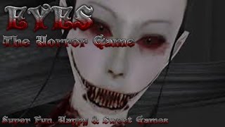 Super Fun, Happy & Sweet Games: Eyes (the glitchy) horror game