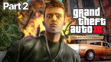 GTA 3 Definitive Edition Part 2 🔥 | Missions, Mayhem & Pure Gameplay (No Commentary)