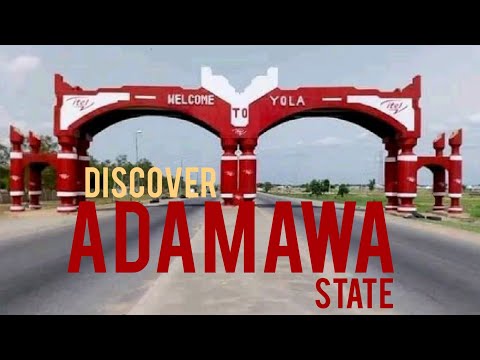 Discover Adamawa State, Nigeria #adamawa #nigeria