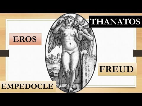 Freud  et Empédocle :  Eros et Thanatos - Psychanalyse et philosophie #16