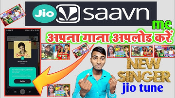 How to upload your song in Jio Saavn App !| gana aplod kre jio saavn me !JioTune