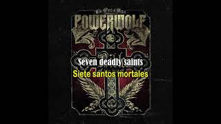 Powerwolf - Seven Deadly Saints (Lyrics &amp; Sub. Español)