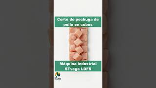Corte de pechuga de pollo en cubos en dos etapas con STvega LDFS #shorts