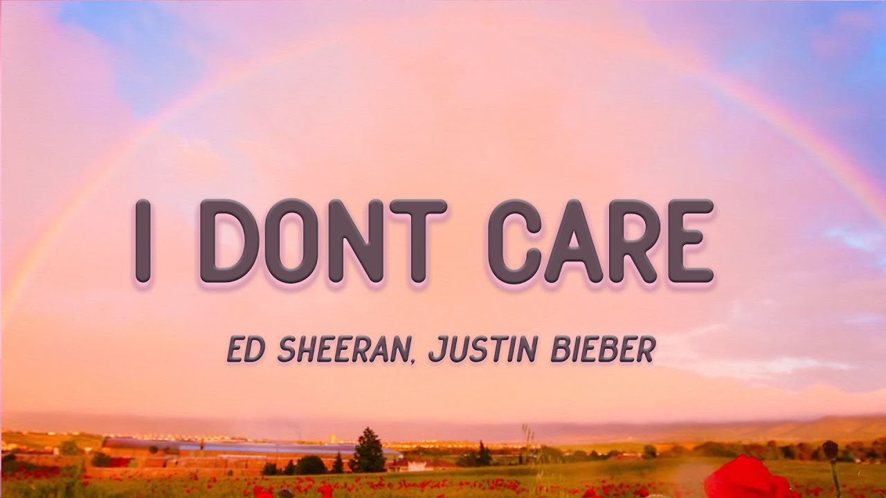 Ed Sheeran & Justin Bieber - I Don't Care (Lyrics) - YouTube