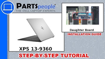 Dell XPS 13-9360 (P54G002) Daughter Board How-To Video Tutorial