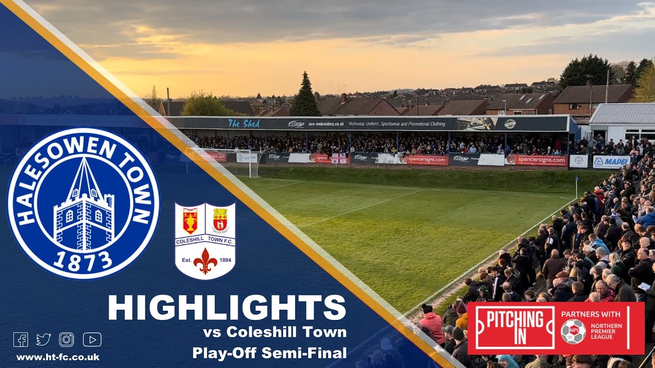 HIGHLIGHTS PLAYOFF SEMIFINAL Halesowen v Coleshill Town [25/4/23