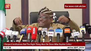 Wike Shares His Own Side Of The Story Video Credit Ait