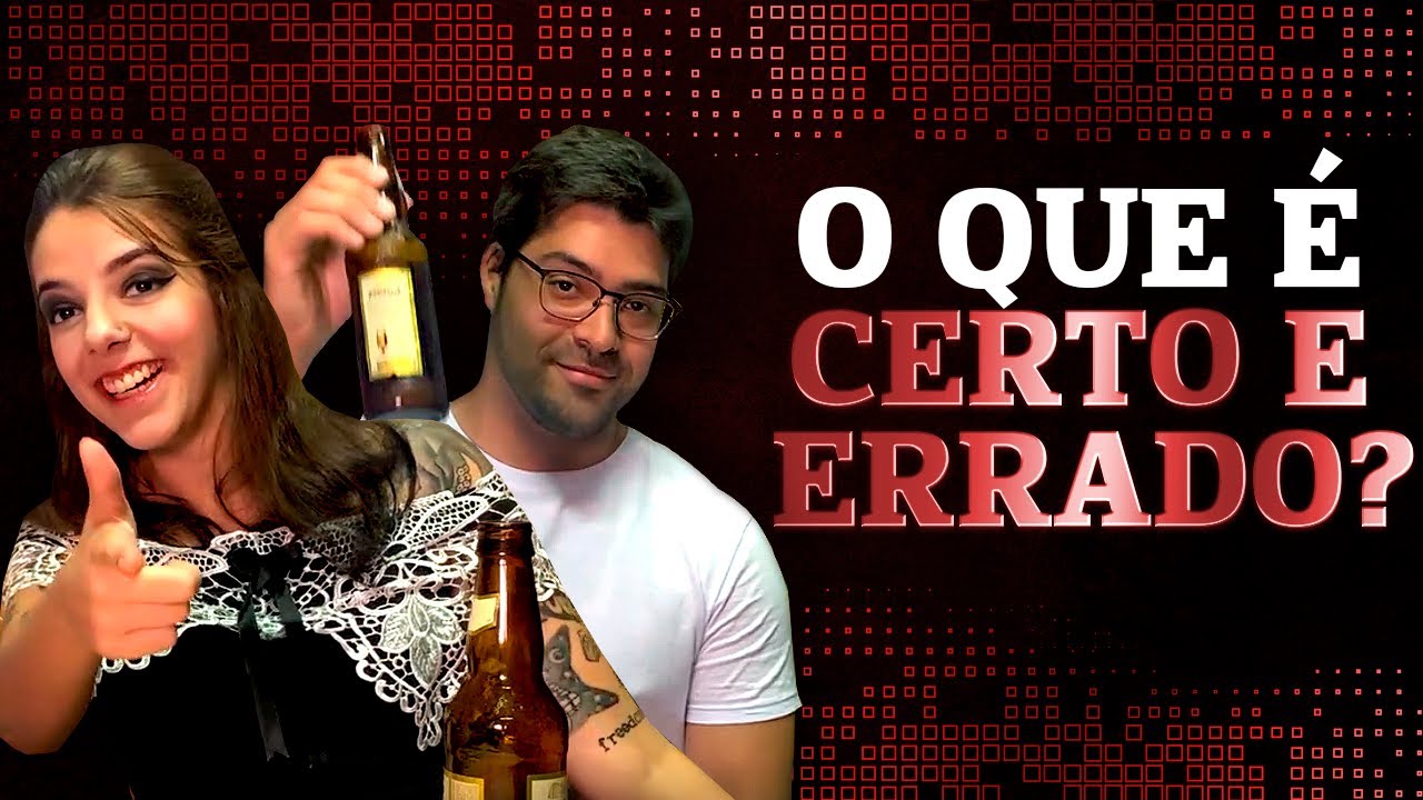 O QUE É CERTO E ERRADO? – Boteco Radical #11