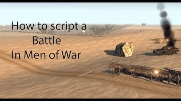 How to Script a simple battle in Men of War Assault Squad Two