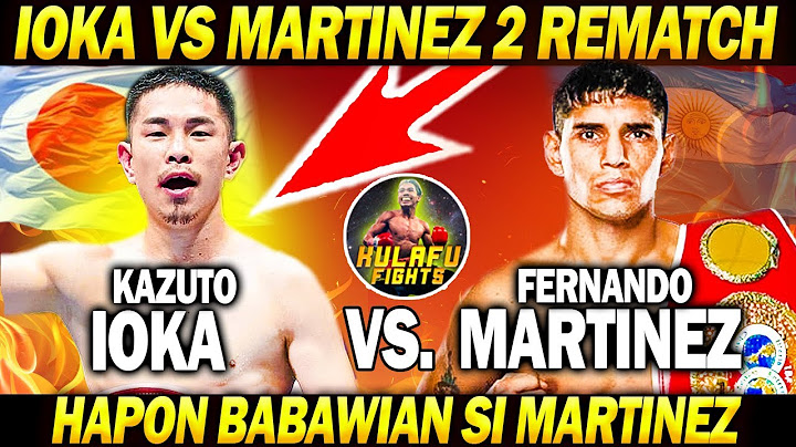 🔴 MARTINEZ VS IOKA 2 -THE REMATCH IBF WORLD SUPER-FLYWEIGHT CHAMPIONSHIP!