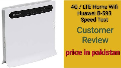 4G Wifi Router Huawei || Model B-593 || Customer Review